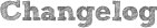 Changelog